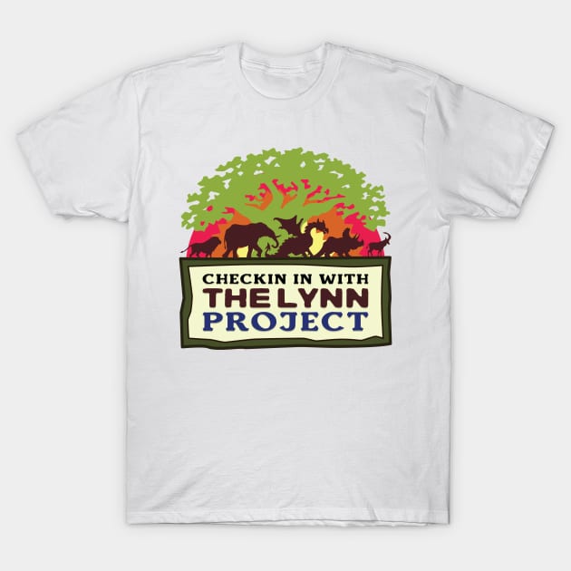 Checkin in with The Lynn Project T-Shirt by TheLynnProject